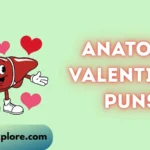 anatomy valentines puns