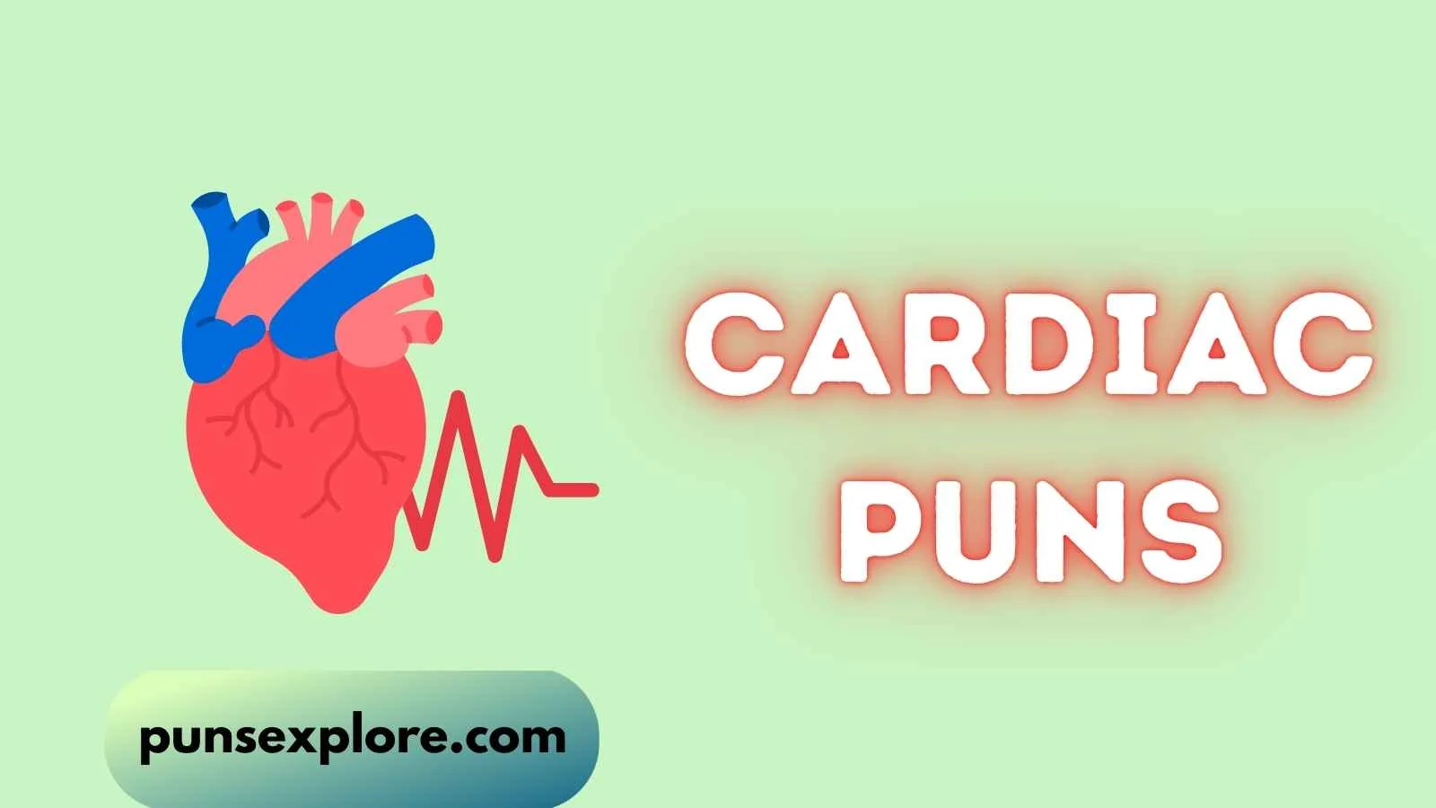 cardiac puns