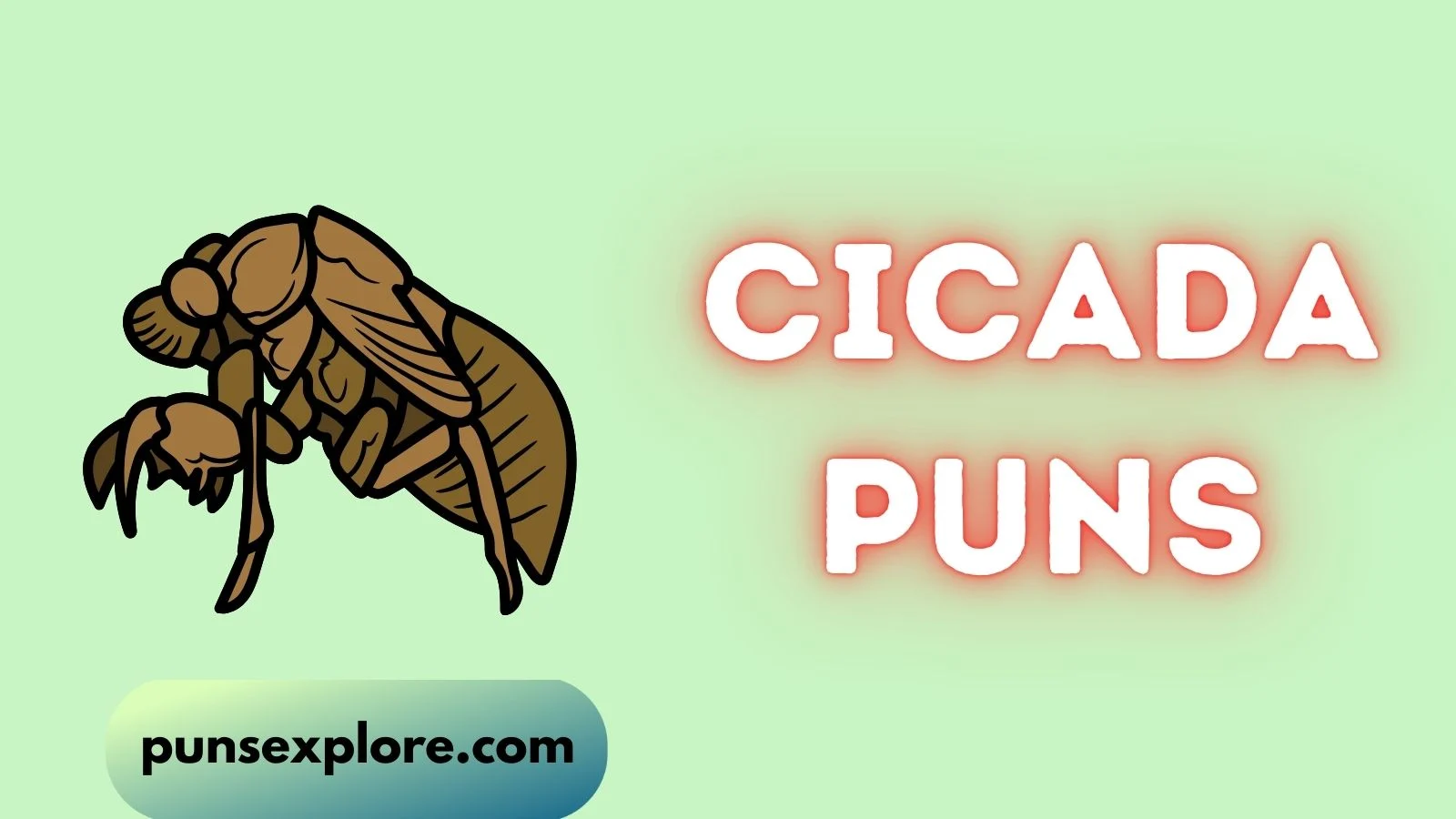 cicada puns