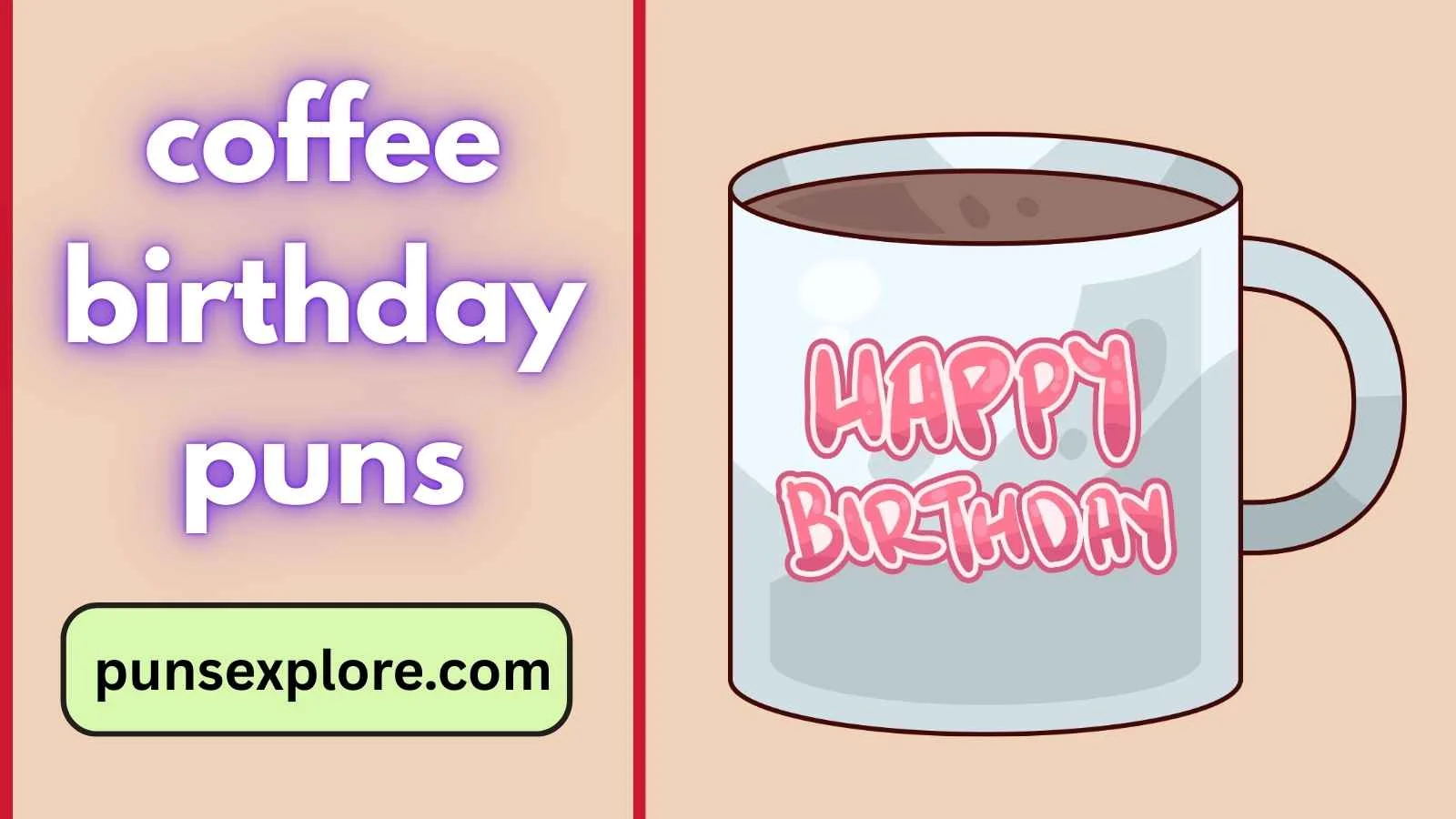 coffee birthday puns