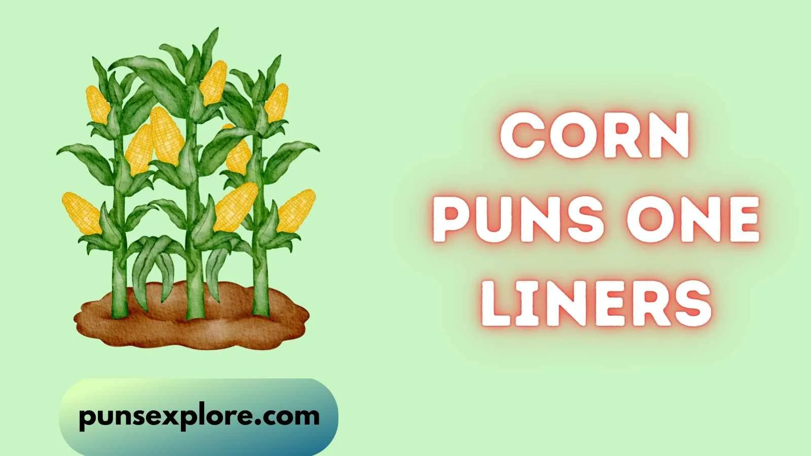 corn puns one liners