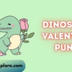 dinosaur valentine puns