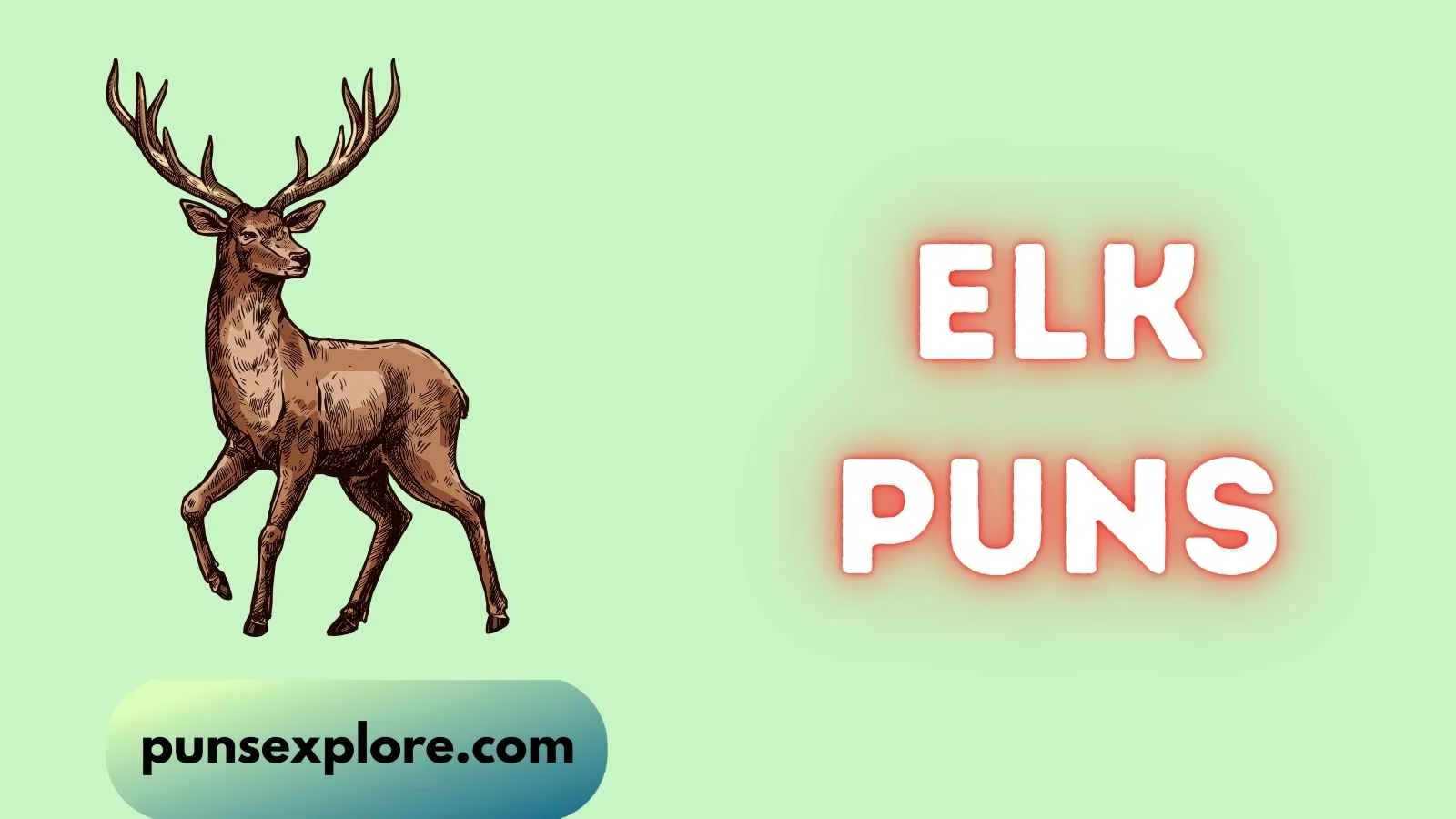 elk puns