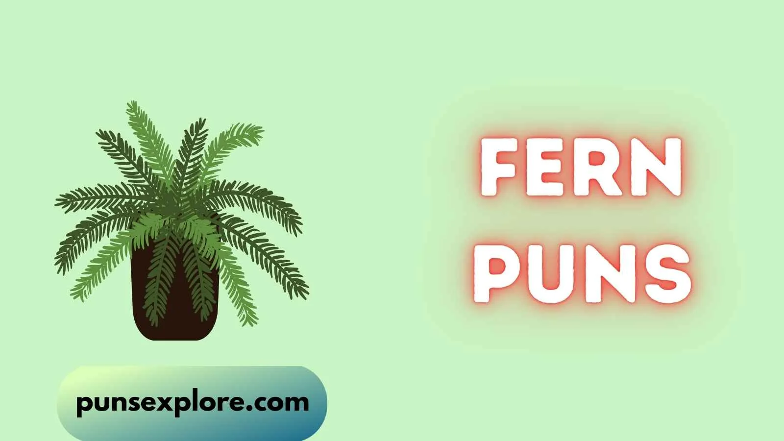 fern puns