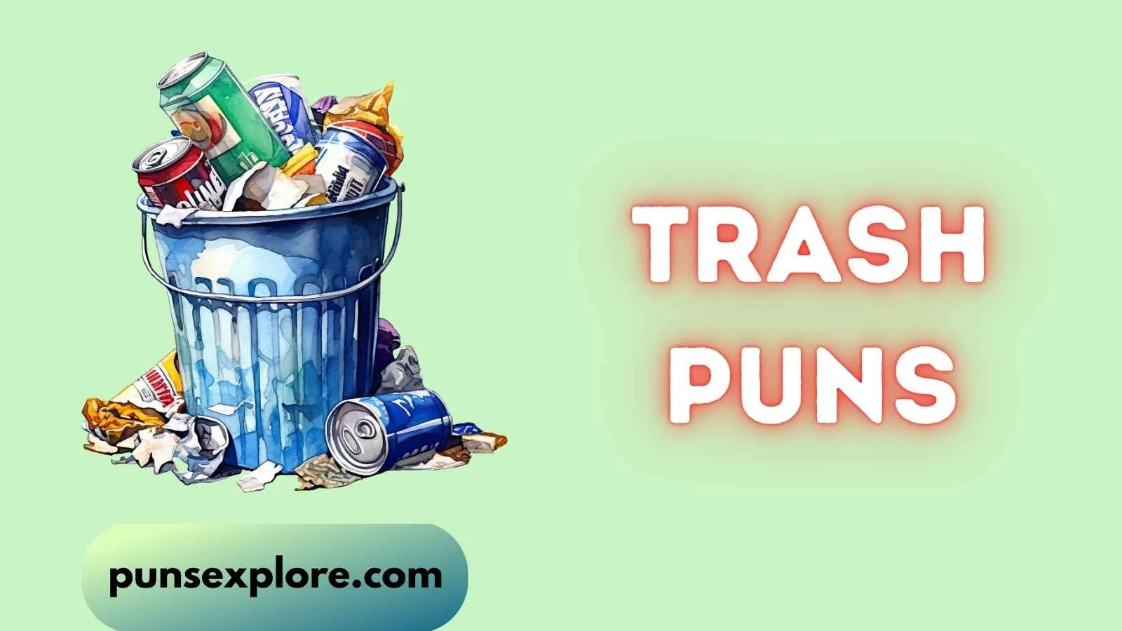 Trash Puns