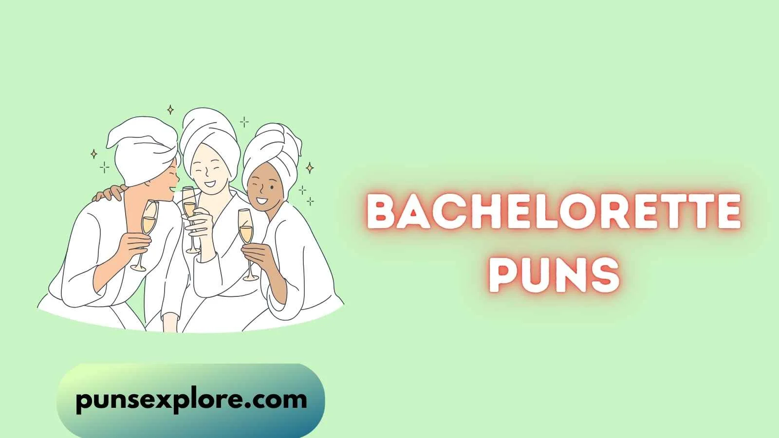 bachelorette puns
